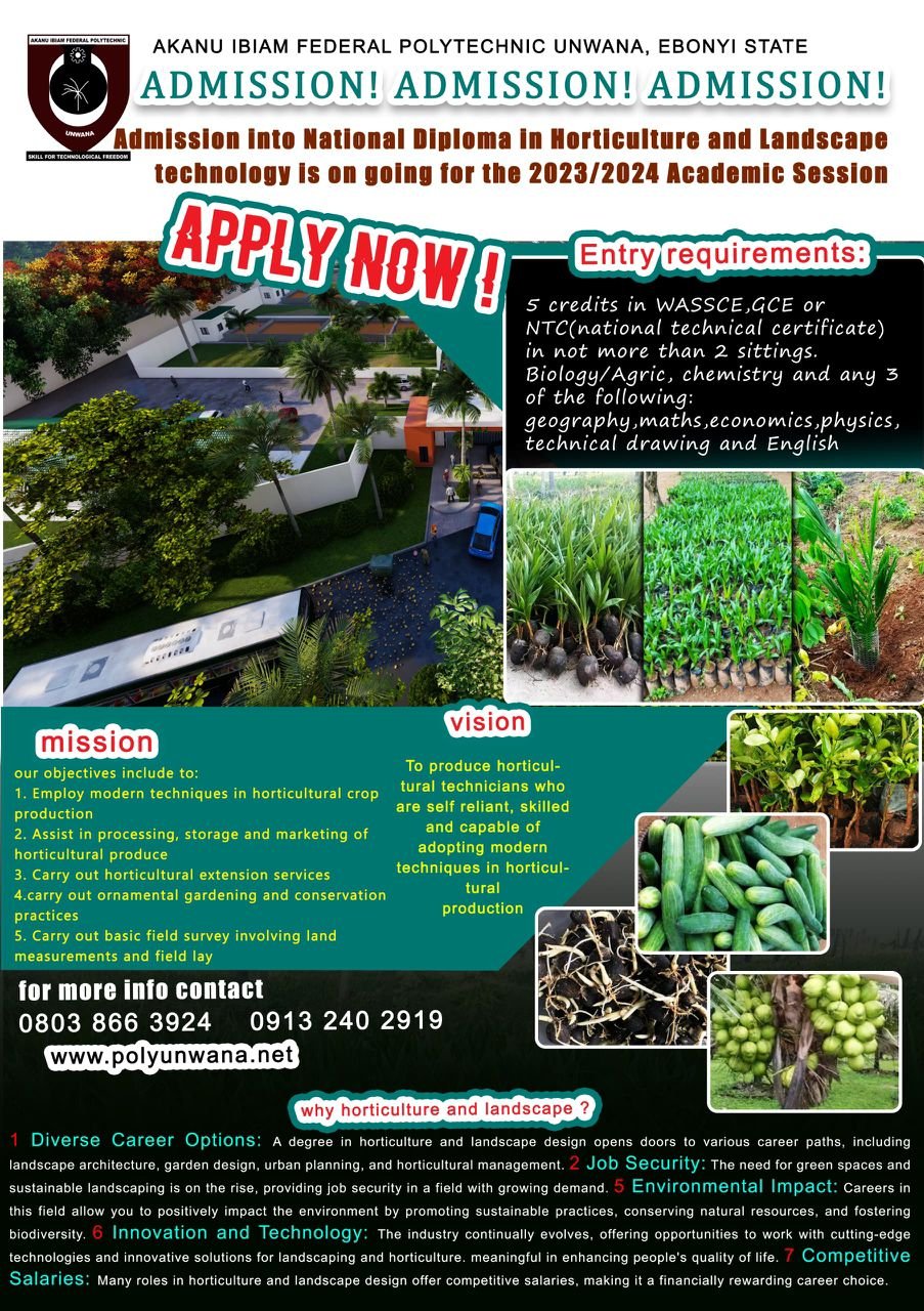 You are currently viewing ADMISSION INTO NATIONAL DIPLOMA IN HORTICULTURE AND LANDSCAPING TECHNOLOGY